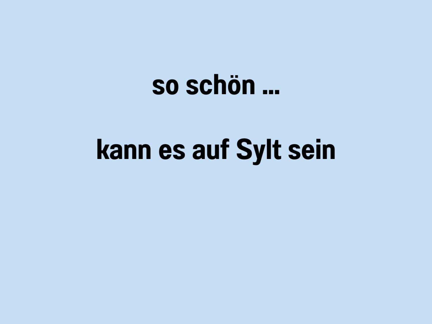 Fewo Westerland_Techt bi Strön_schönes Sylt.jpg